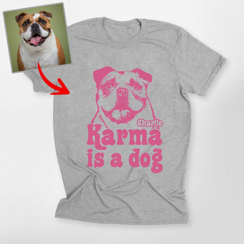 Hilarious Custom Dog T-Shirt for Human Karma is M, custom pet portrait gift for pet lovers