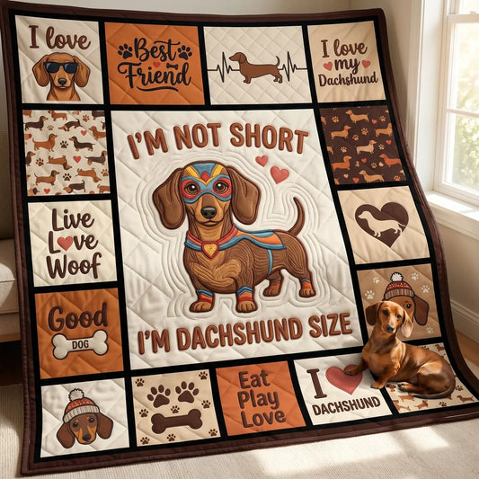 I Am Dachshund Size Quilt Blanket