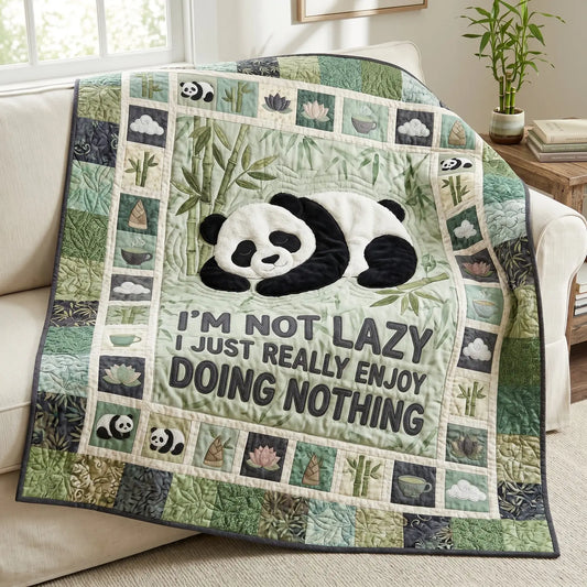 I Am Not Lazy Panda Quilt Blanket
