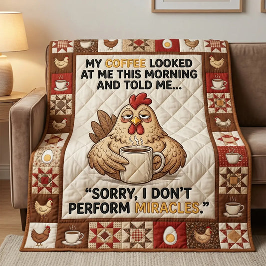I Don't Perform Miracles Quilt Blanket