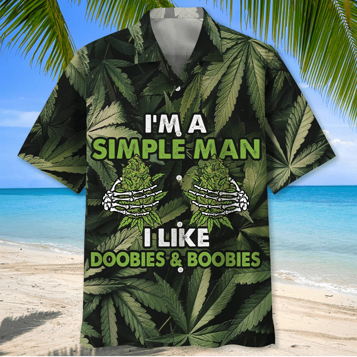 I Am a Simple Man I Like Doobies Boobies Hawaiian Shirt