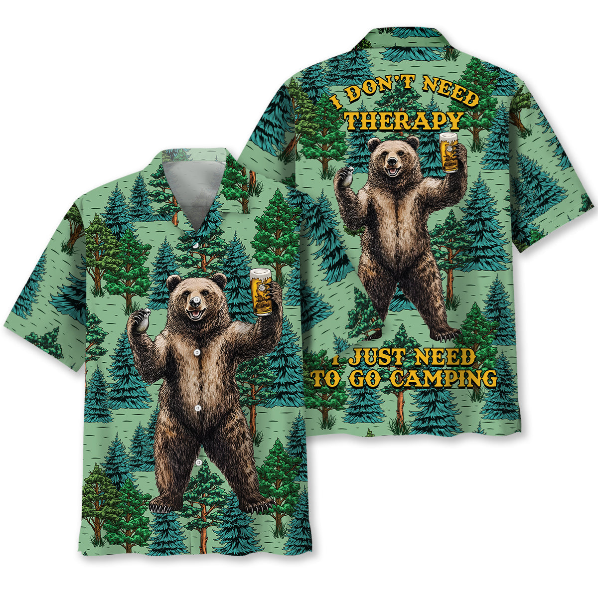 I Don T Need Therapy I Just Need to Go Camping Haw - S - hawaiian shirt