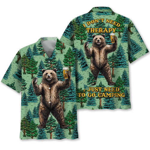 I Don T Need Therapy I Just Need to Go Camping Haw - S - hawaiian shirt