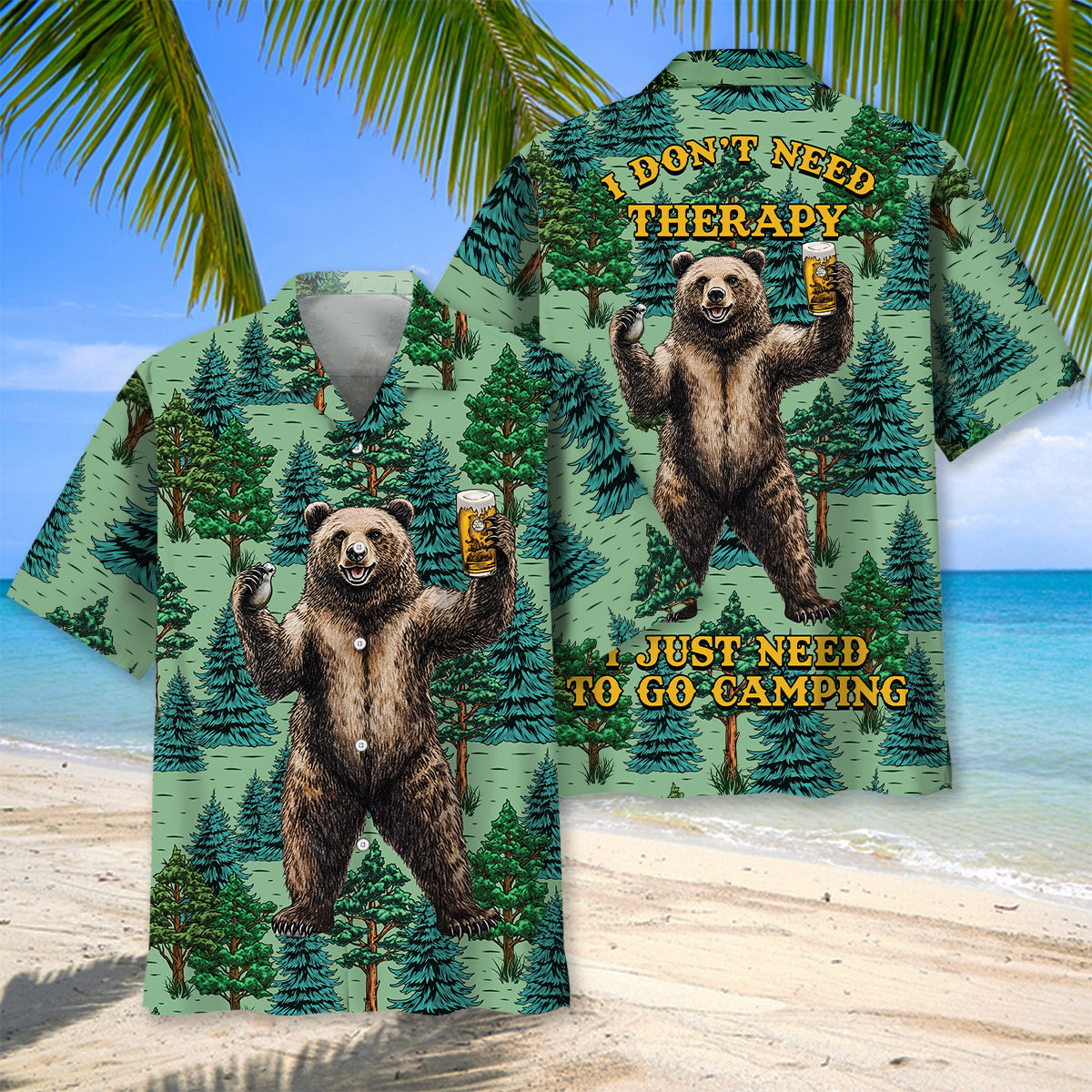I Don T Need Therapy I Just Need to Go Camping Haw - M - hawaiian shirt