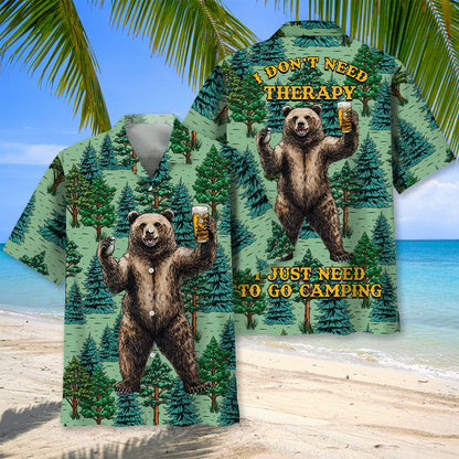 I Don T Need Therapy I Just Need to Go Camping Haw - M - hawaiian shirt