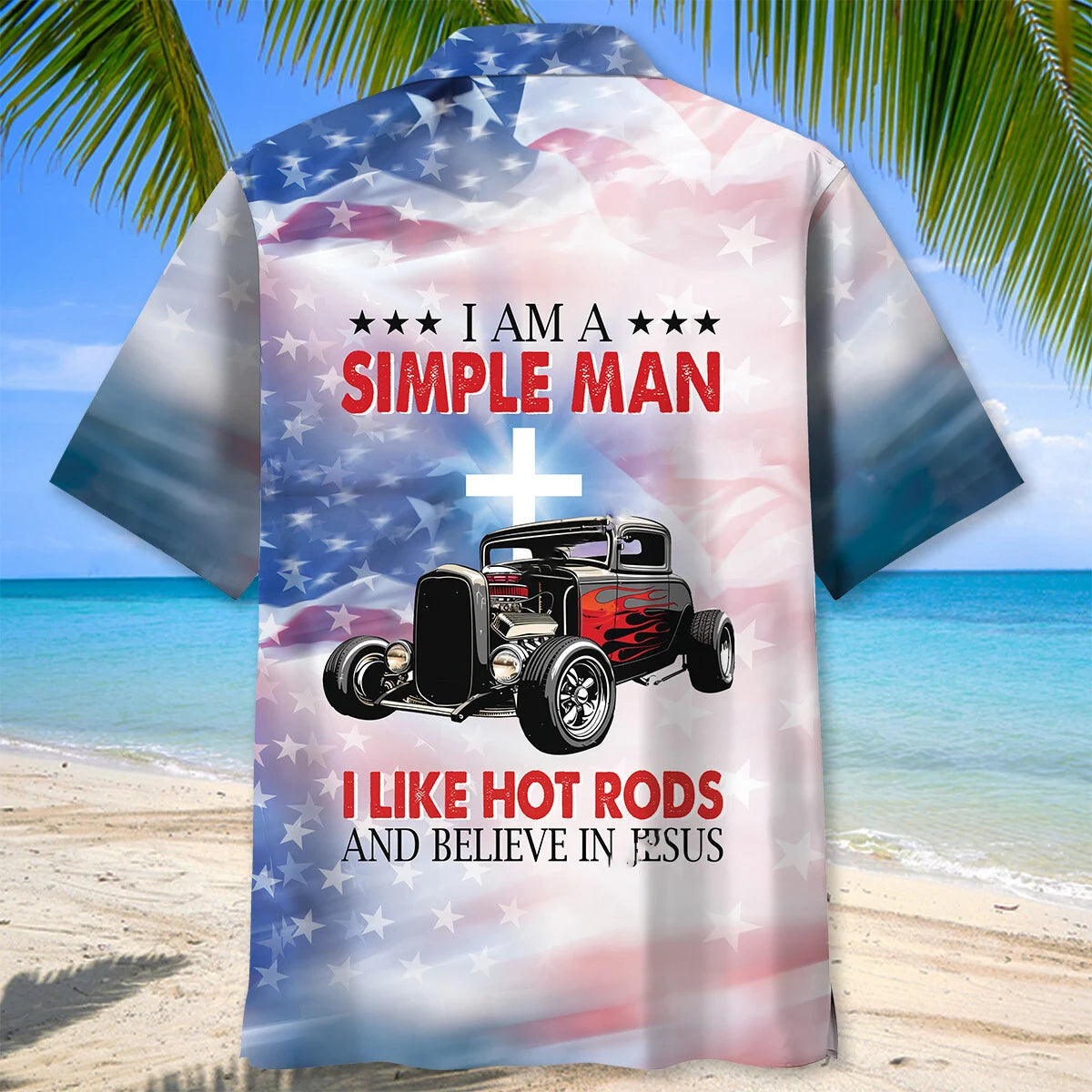 I Like Hot Rods and Believe in Jesus Hawaiian Shirt