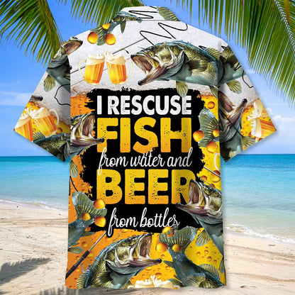 I Rescue Fish From Water and Beer From Bottles Hawaiian Shirt