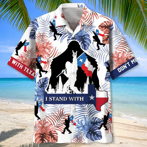 I Stand with Texas Bigfoot Hawaiian Shirt