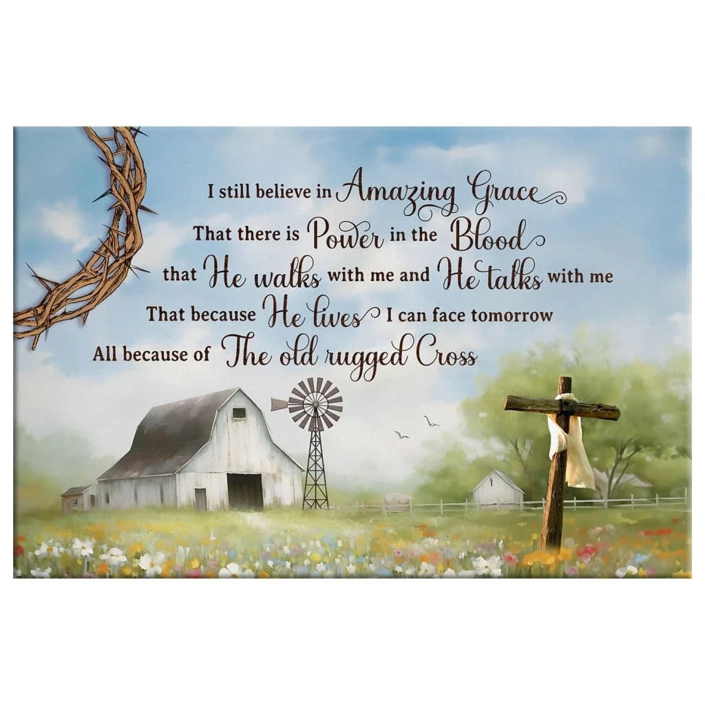 christian wall art i still believe in amazing grace canvas old white barn cross (Landscape) (view 4)