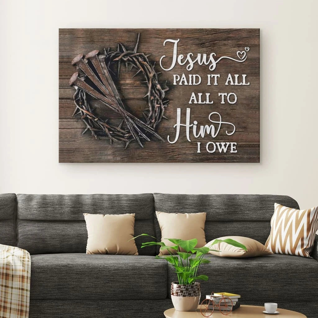 jesus paid it all all to him i owe canvas print easter wall art gifts (Landscape) (view 2)