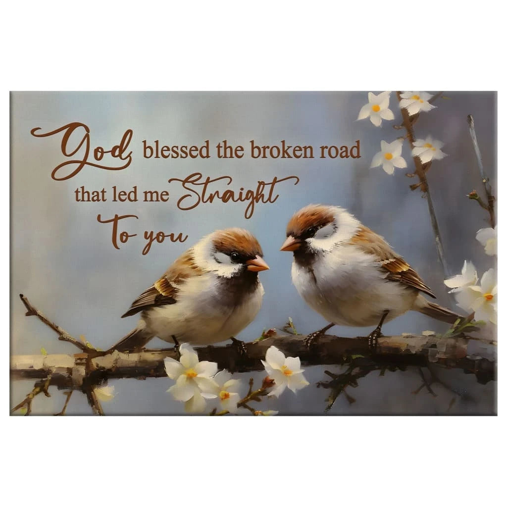 god blessed the broken road wall art sparrow couple christian canvas print (Landscape) (view 5)