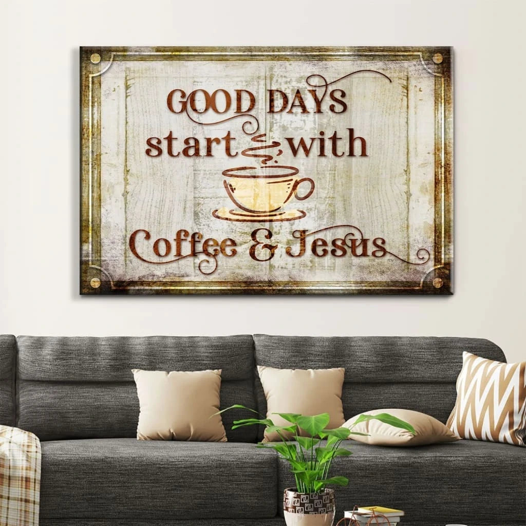 good days start with coffee and jesus modern farmhouse wall art canvas (Landscape) (view 2)