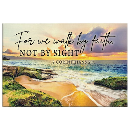 bible verse wall art 2 corinthians 5 7 we walk by faith not by sight canvas seascape (Landscape) (view 5)