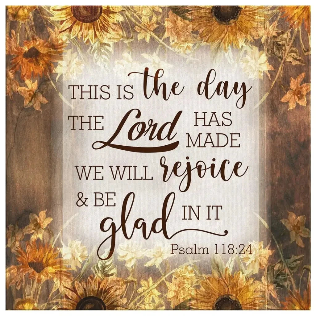 this is the day the lord has made psalm 118 24 wall art canvas print (Landscape) (view 4)
