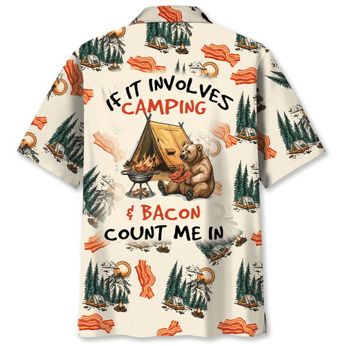 If It Involves Camping Bacon Count Me in Hawaiian - S - hawaiian shirt