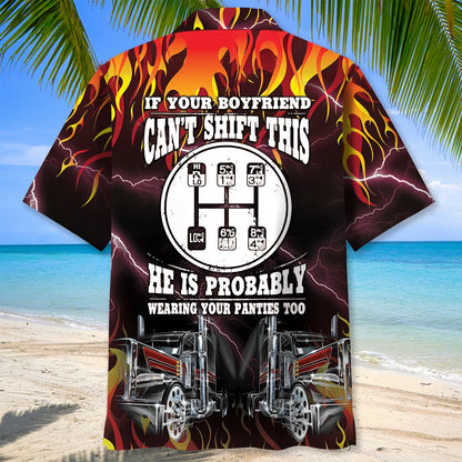 If Your Boyfriend Can T Shift This Trucker Hawaiian Shirt