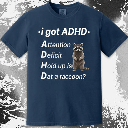 I Got ADHD – Dat a Raccoon? Shirt, funny meme tee gift (view 7)