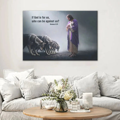 if god is for us who can be against us romans 8 31 wall art canvas (Landscape) (view 4)