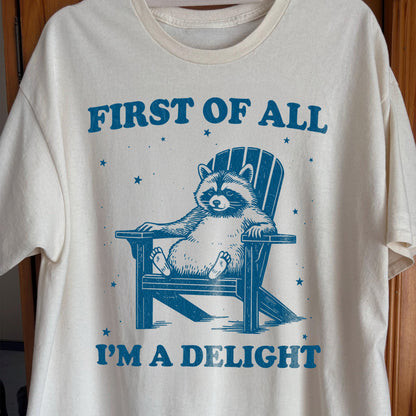 First of All I'm a Delight