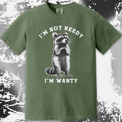 I'm Not Needy I'm Wanty Funny Raccoon, funny meme tee gift (view 11)