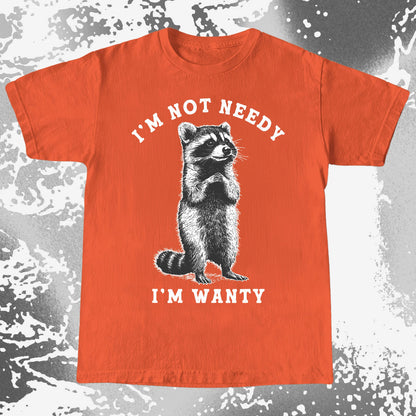 I'm Not Needy I'm Wanty Funny Raccoon, funny meme tee gift (view 8)