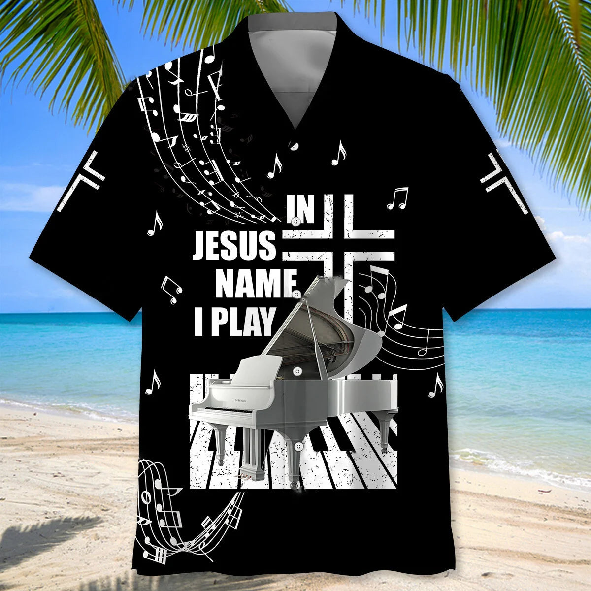 In Jesus Name I Play Piano Hawaiian Shirt