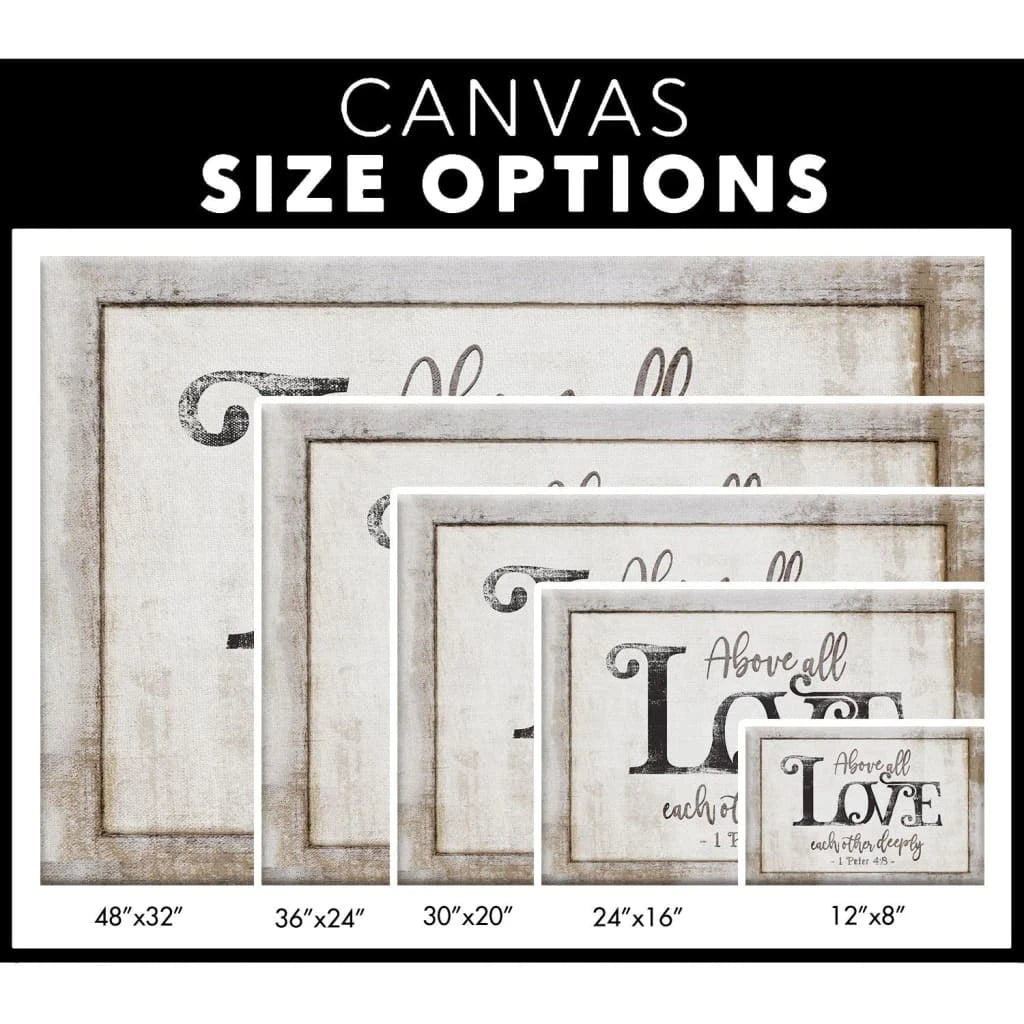 rustic farmhouse 1 peter 4 8 above all love each other deeply wall art canvas (Landscape) (view 2)
