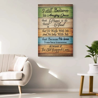 christian wall art rustic i still believe in amazing grace canvas (view 3)