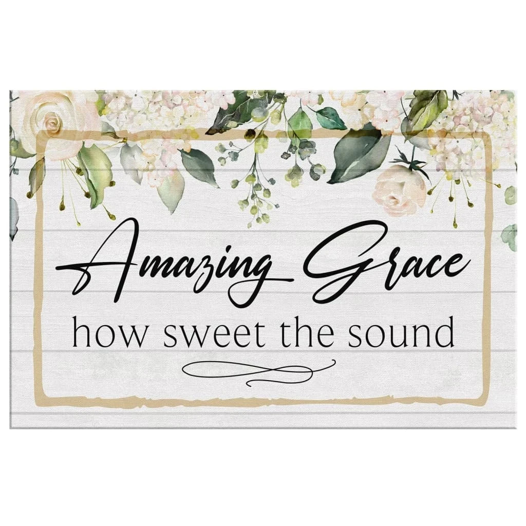 amazing grace how sweet the sound canvas wall art amazing grace wall decor (Landscape) (view 4)