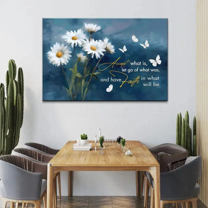 accept what is let go of what was daisies and butterflies christian wall art canvas (Landscape) (view 7)