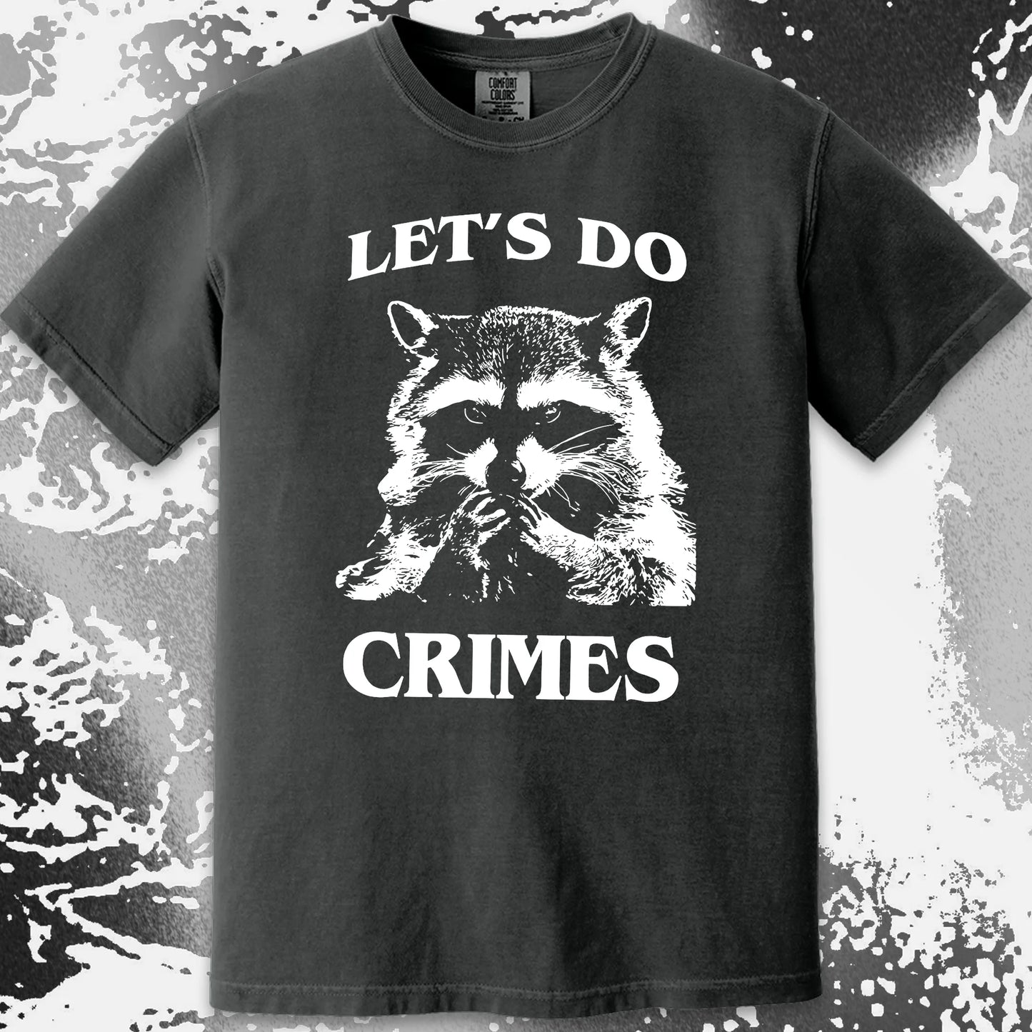 Let's Do Crimes Raccoon Shirt – Mischief Meme Tee, funny meme tee gift (view 16)