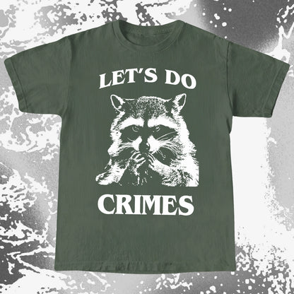 Let's Do Crimes Raccoon Shirt – Mischief Meme Tee, funny meme tee gift (view 10)