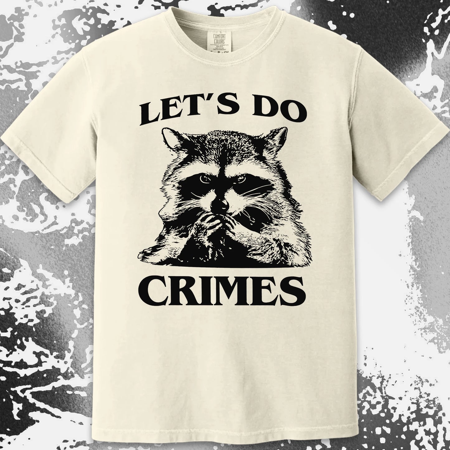 Let's Do Crimes Raccoon Shirt – Mischief Meme Tee, funny meme tee gift (view 14)