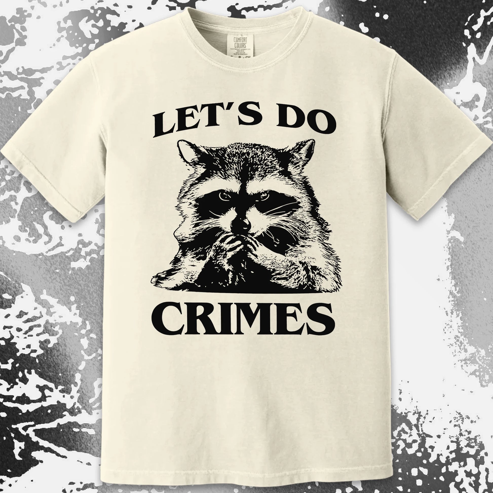 Let's Do Crimes Raccoon Shirt – Mischief Meme Tee, funny meme tee gift (view 14)