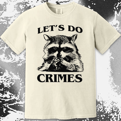 Let's Do Crimes Raccoon Shirt – Mischief Meme Tee, funny meme tee gift (view 14)