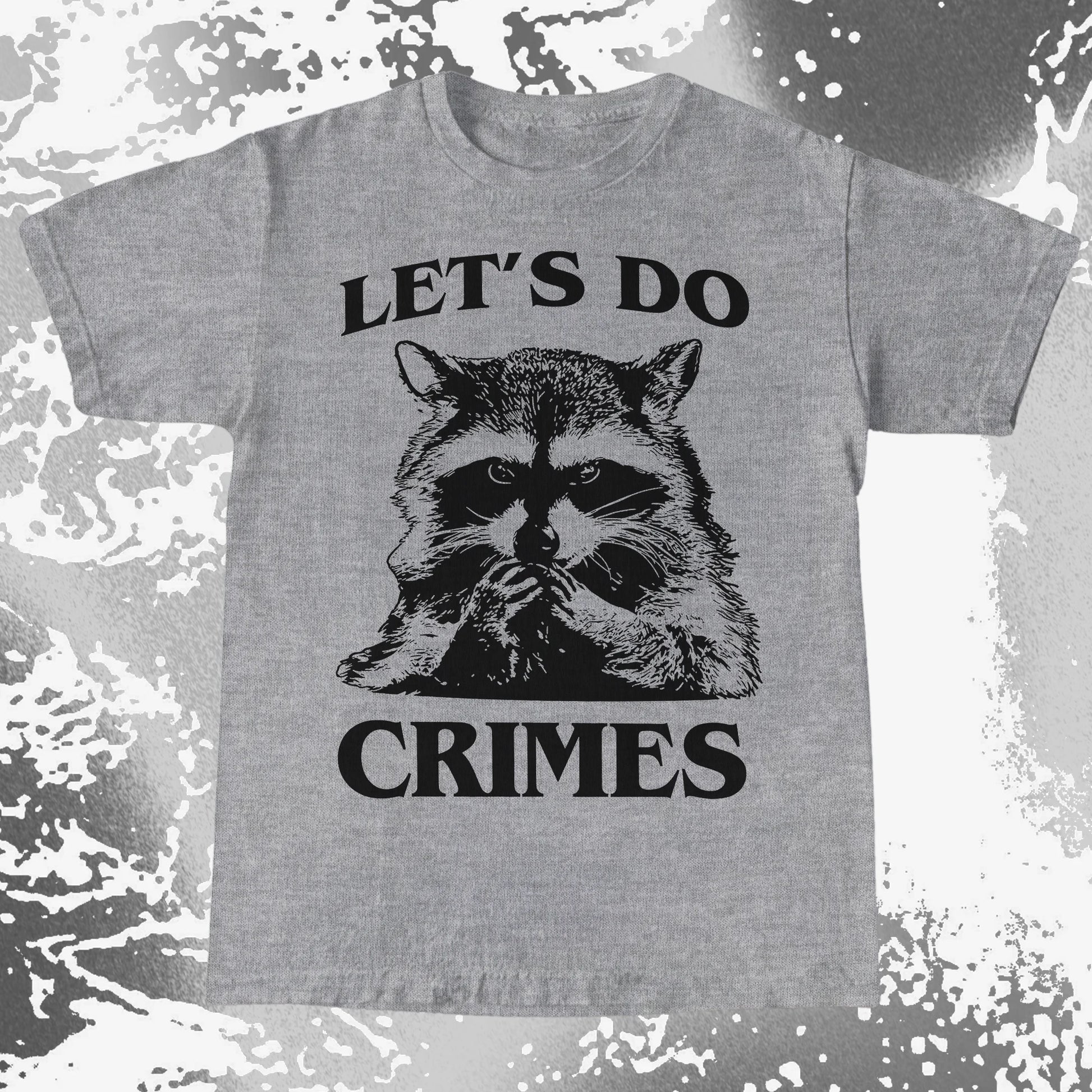 Let's Do Crimes Raccoon Shirt – Mischief Meme Tee, funny meme tee gift (view 7)