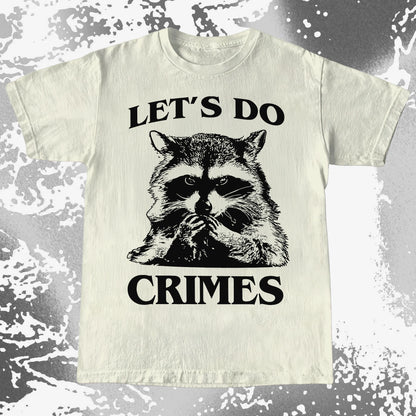 Let's Do Crimes Raccoon Shirt – Mischief Meme Tee, funny meme tee gift (view 8)