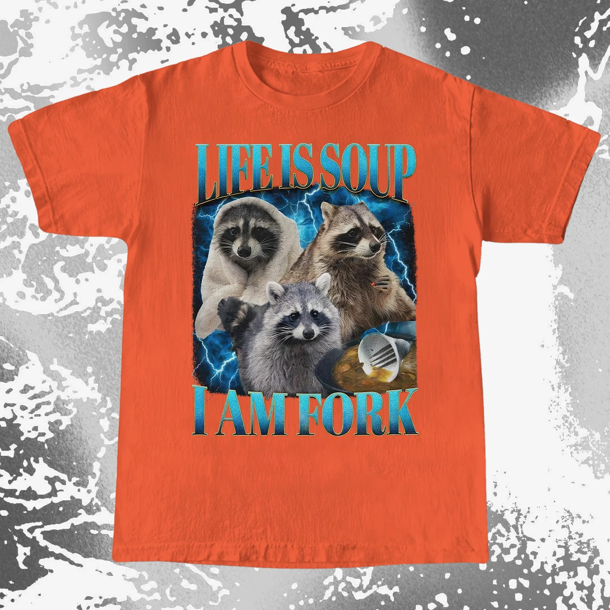 Life Is Soup I Am Fork Raccoon Shirt – Existential Meme Tee, funny meme tee gift (view 18)