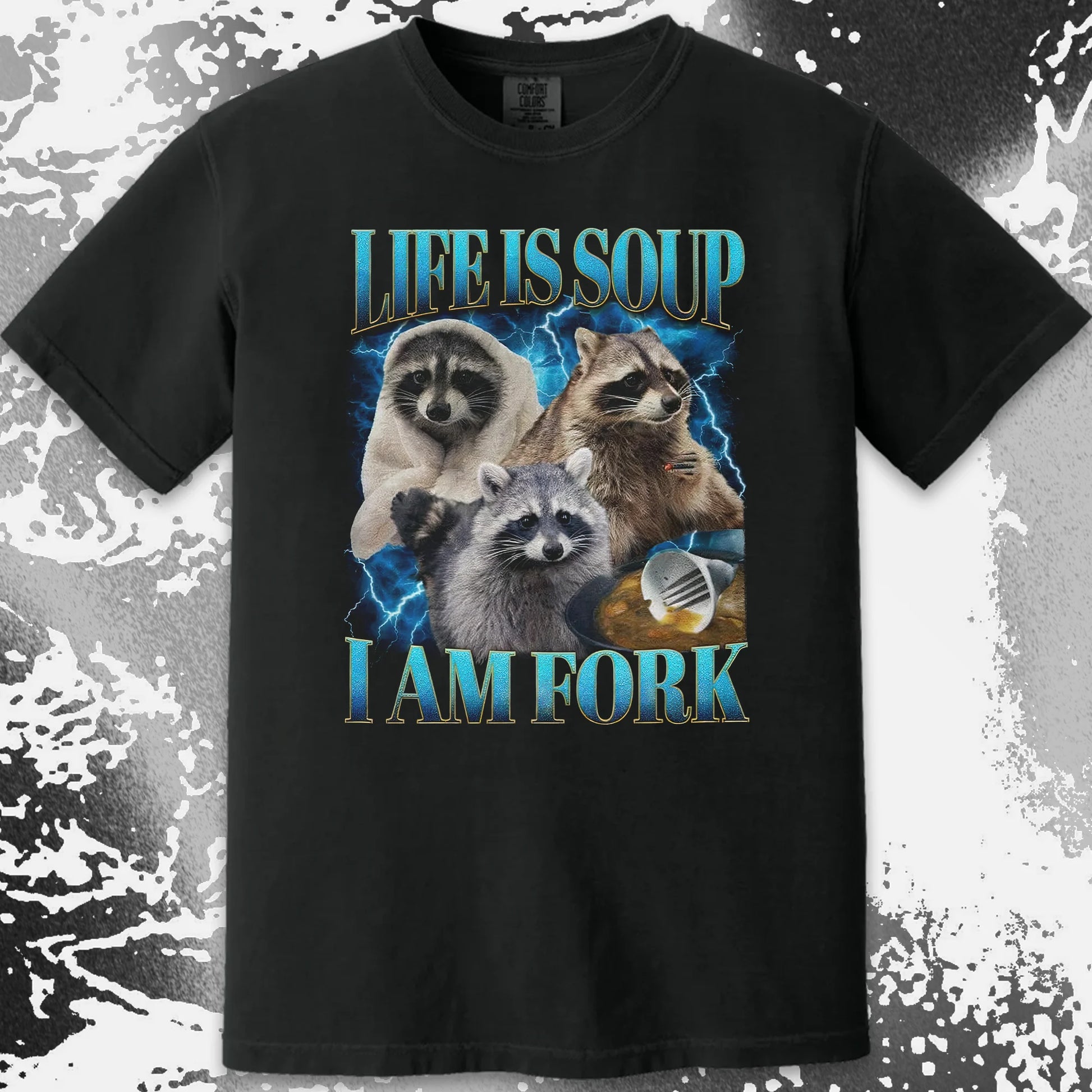 Life Is Soup I Am Fork Raccoon Shirt – Existential Meme Tee, funny meme tee gift (view 4)