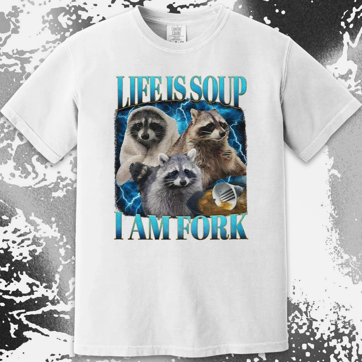 Life Is Soup I Am Fork Raccoon Shirt – Existential Meme Tee, funny meme tee gift (view 5)