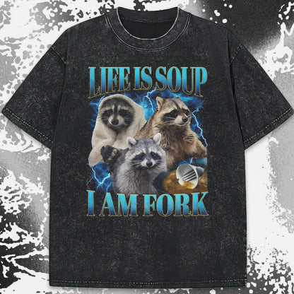 Life Is Soup I Am Fork Raccoon Shirt – Existential Meme Tee, funny meme tee gift (view 12)