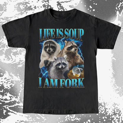Life Is Soup I Am Fork Raccoon Shirt – Existential Meme Tee, funny meme tee gift (view 14)