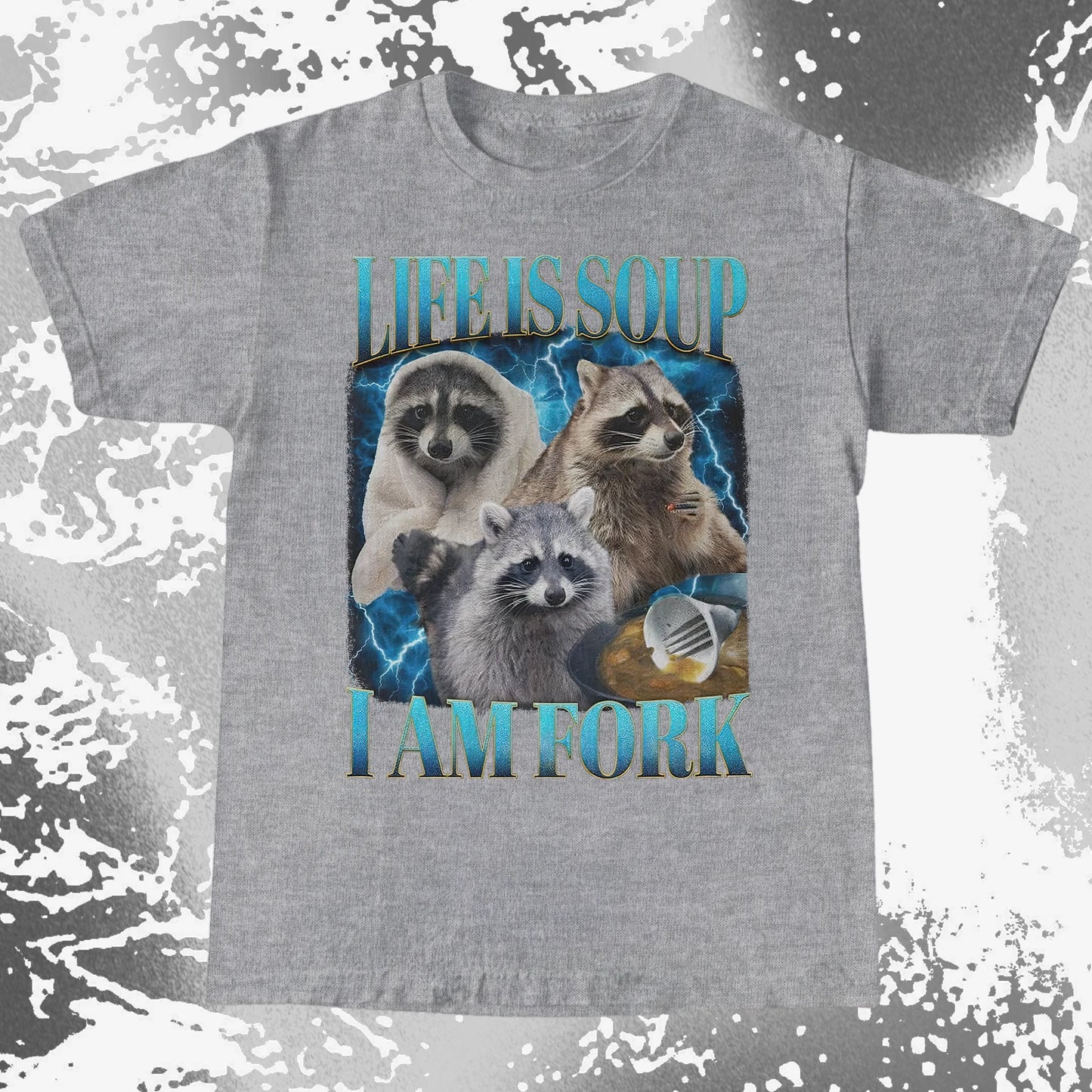Life Is Soup I Am Fork Raccoon Shirt – Existential Meme Tee, funny meme tee gift (view 16)