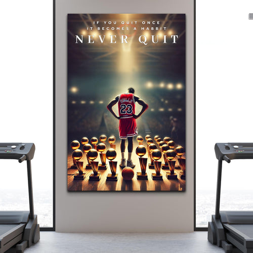 Never Quit - Sport Wall Art
