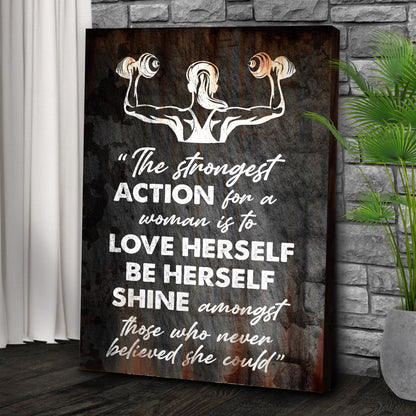 The Strongest Actions For A Woman Sign