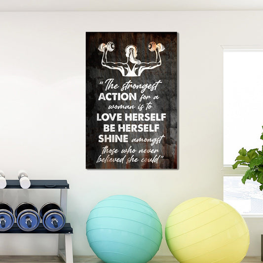The Strongest Actions For A Woman Sign
