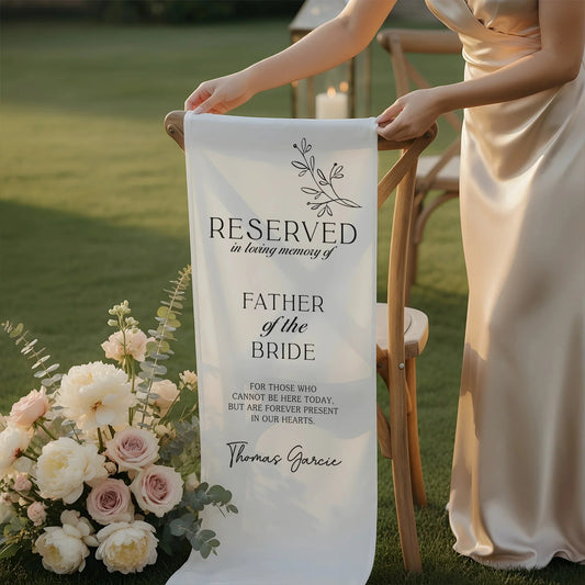 Reserved Father of the Bride Memorial Chair Sign Personalized Wedding Memory Seat Cover, gentle memorial keepsake