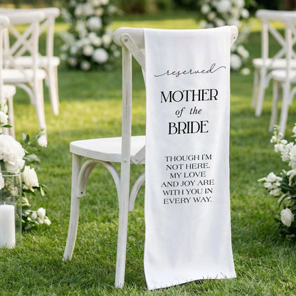 Reserved Mother of the Bride Memorial Chair Sign Wedding Reserved Seat In Loving Memory Chair Cover, gentle memorial keepsake