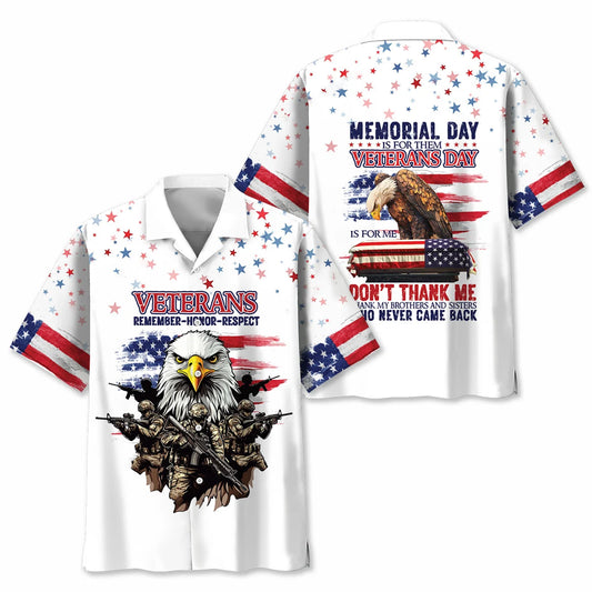 Memorial Day is for Them Veterans Day is for Me Hawaiian Shirt - S - hawaiian shirt