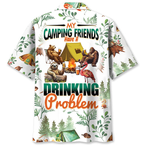 My Camping Friends Have a Drinking Problem Hawaiia - S - hawaiian shirt